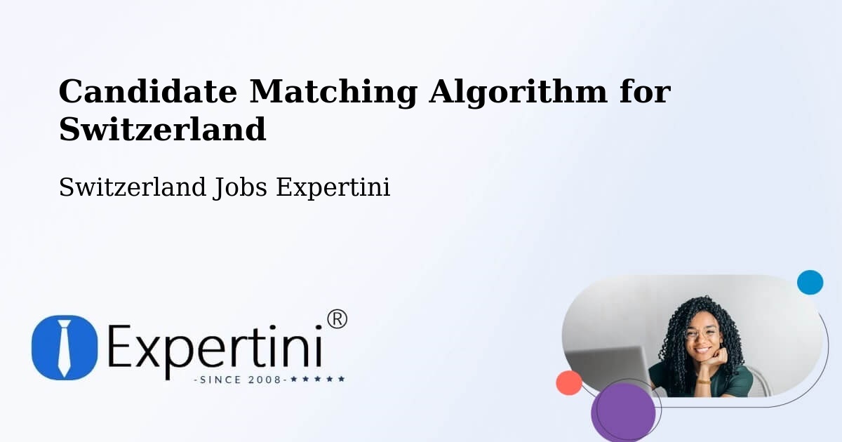 Candidate Matching Algorithm Overview – Domat - Switzerland Jobs Expertini