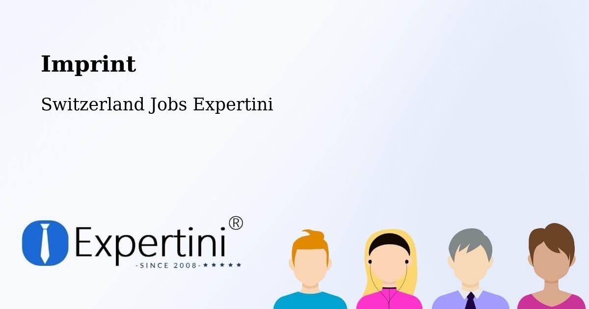 Imprint – Domat - Switzerland Jobs Expertini