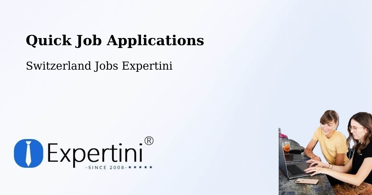 Quick Apply Feature – Domat - Switzerland Jobs Expertini